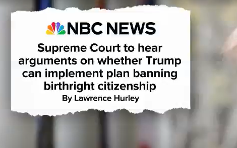 Birthright citizenship dispute at the Supreme Court has broad implications for Trump's agenda